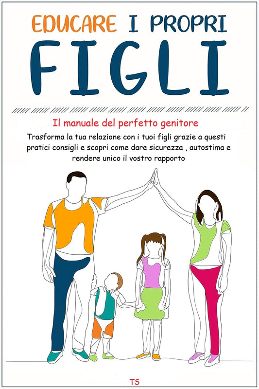 IL MANUALE DEL PERFETTO GENITORE